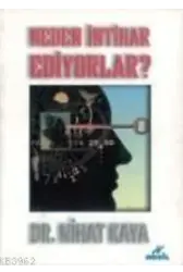 Neden İntihar Ediyorlar