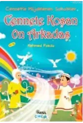 Cennete Koşan 10 Arkadaş