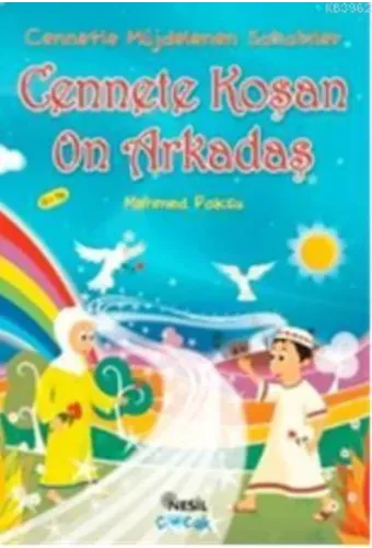 Cennete Koşan 10 Arkadaş