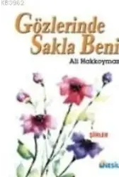 Gözlerinde Sakla Beni