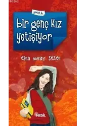 Bir Genç Kız Yetişiyor