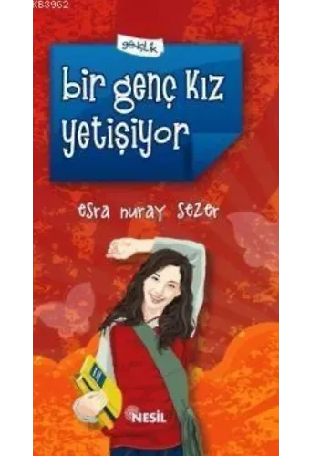Bir Genç Kız Yetişiyor