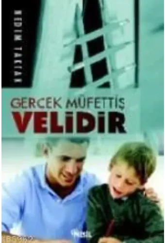 Gerçek Müfettiş Velidir