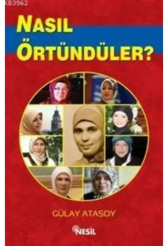 Nasıl Örtündüler?