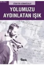 Yolumuzu Aydınlatan Işık