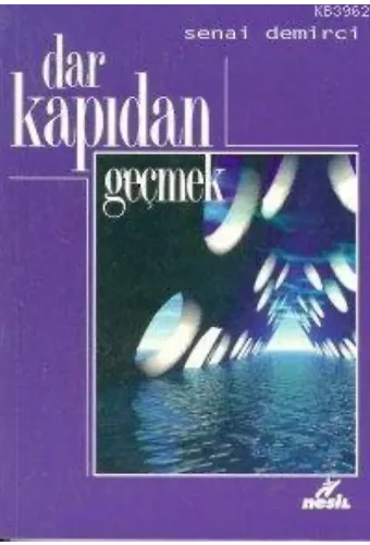 Dar Kapıdan Geçmek
