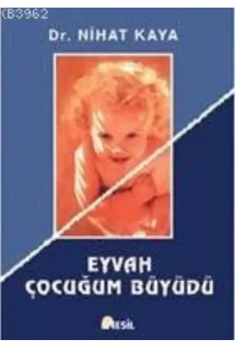 Eyvah Çocuğum Büyüdü