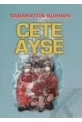 Çete Ayşe 1