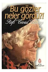 Bu Gözler Neler Gördü