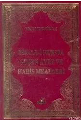 Risale-i Nur'da Geçen Ayet ve Hadis Mealleri