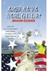 Amerika´ya Nasıl Gidilir?