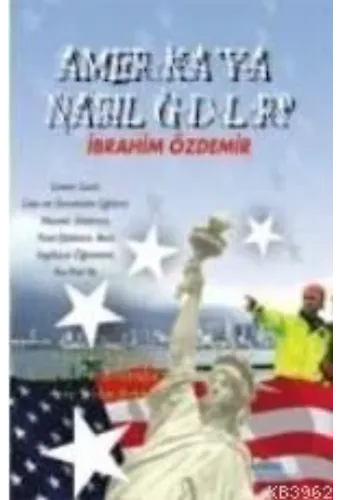 Amerika´ya Nasıl Gidilir?