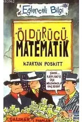 Öldürücü Matematik; Eğlenceli Matematik, (9+ Yaş)