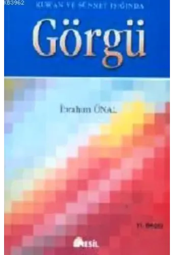 Kur'an ve Sünnet Işığında Görgü