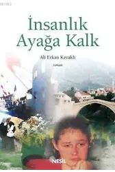 İnsanlık Ayağa Kalk