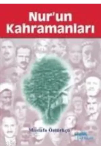 Nur'un Kahramanları
