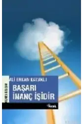 Başarı İnanç İşidir