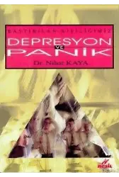 Depresyon ve Panik Ataklarımız