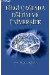Bilgi Çağında Eğitim ve Üniversite
