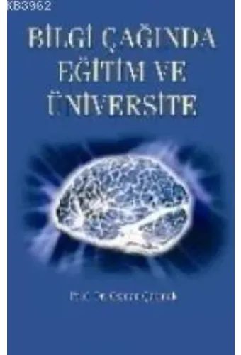 Bilgi Çağında Eğitim ve Üniversite
