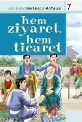Hem Ziyaret, Hem Ticaret; Said Nursiden İbretli Hikayeler 7