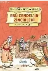Medine Yollarında; Beni Seven Peygamberim 3