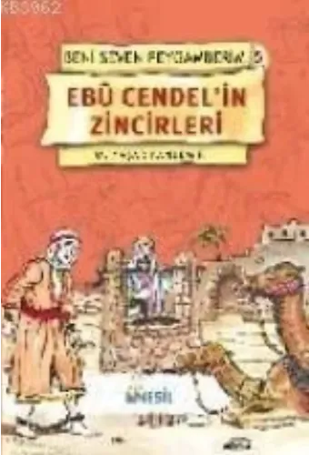 Medine Yollarında; Beni Seven Peygamberim 3