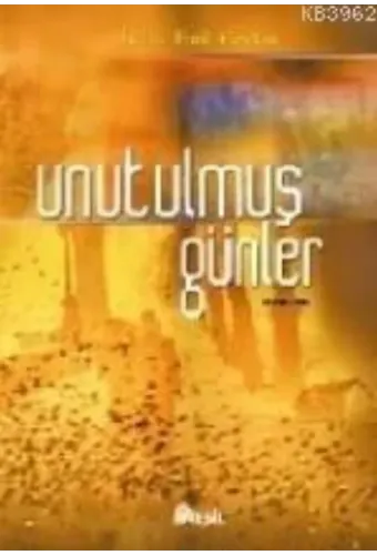 Unutulmuş Günler