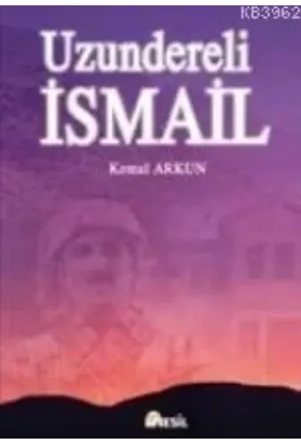 Uzundereli İsmail