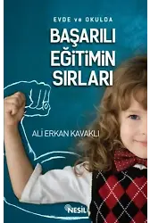 Evde ve Okulda Başarılı Eğitimin Sırları