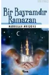 Bir Bayramdır Ramazan