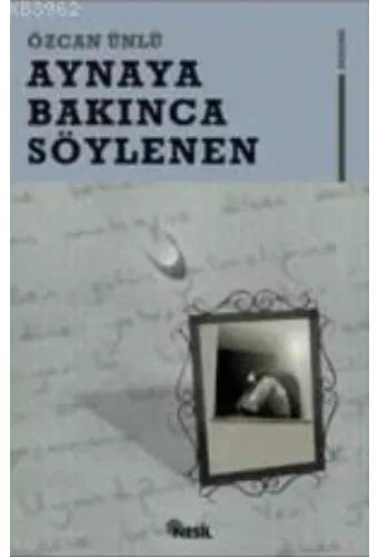 Aynaya Bakınca Söylenen