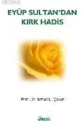 Eyüp Sultan´dan Kırk Hadis