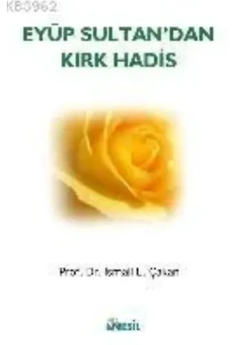 Eyüp Sultan´dan Kırk Hadis