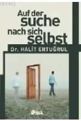 Auf Der Suche Nach Sich Selbst; [kendini Arayan Adam (almanca)]