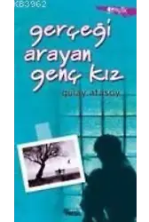 Gerçeği Arayan Genç Kız
