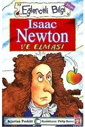 Isaac Newton ve Elması; Eğlenceli Bilim, +10 Yaş