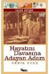 Hayatını Davasına Adayan Adam; Bekir Berk