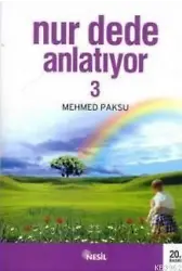 Nur Dede Anlatıyor 3