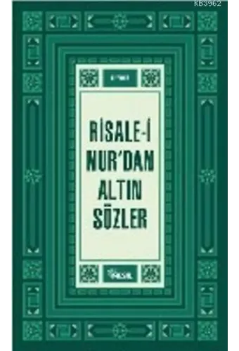 Risale-i Nur'dan Altın Sözler