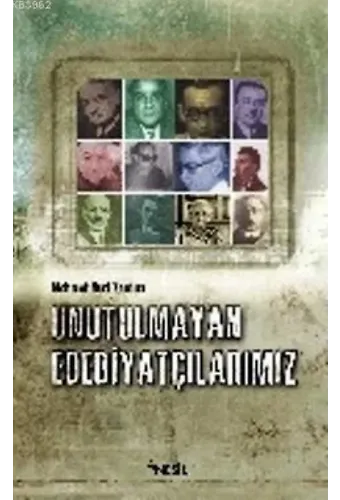 Unutulmayan Edebiyatçılarımız