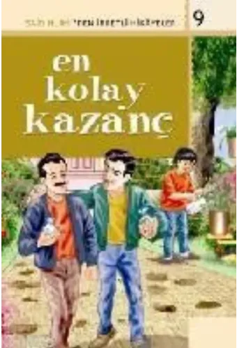 En Kolay Kazanç; Said Nursiden İbretli Hikayeler 9