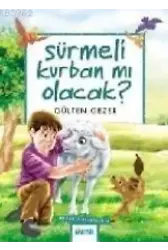 Sürmeli Kurban mı Olacak; Meraklı Bilgiler 8