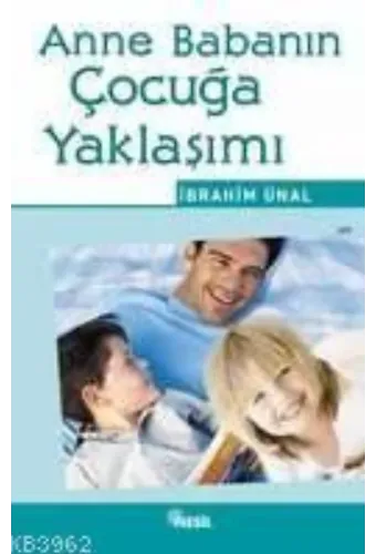 Anne Babanın Çocuğa Yaklaşımı
