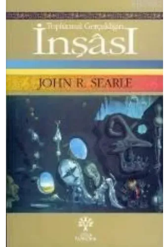 Toplumsal Gerçekliğin İnşâsı