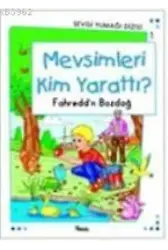 Mevsimleri Kim Yarattı?