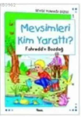 Mevsimleri Kim Yarattı?
