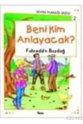 Beni Kim Anlayacak?