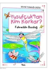 Yusufcuk´tan Kim Korkar?