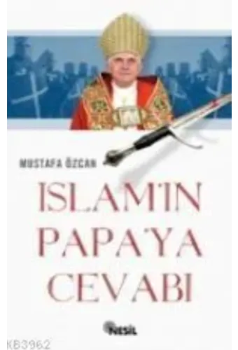 İslam´ın Papa´ya Cevabı